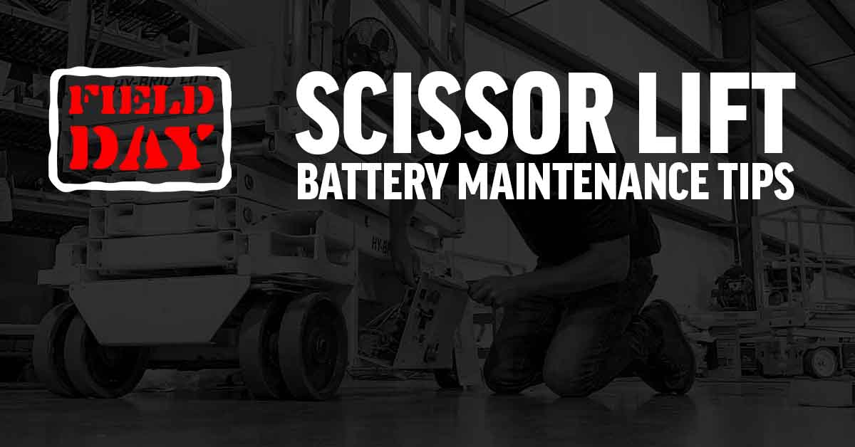 4 Scissor Lift Battery Maintenance Tips HyBrid Lifts
